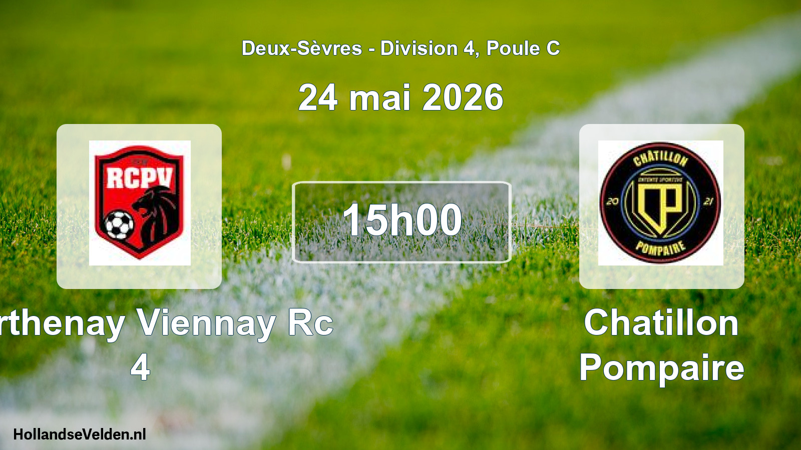 Geplande wedstrijd: Parthenay Viennay Rc 4 - Chatillon Pompaire (24 mei 2026)