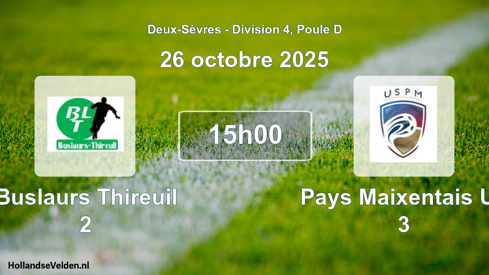 Geplande wedstrijd: Buslaurs Thireuil 2 - Pays Maixentais Us 3 (26 octobre 2025)