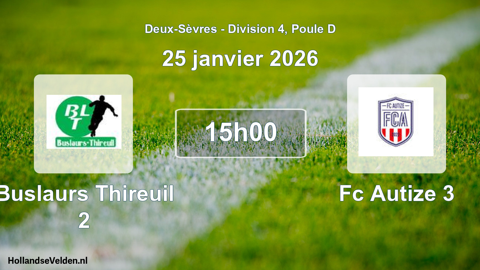 Geplande wedstrijd: Buslaurs Thireuil 2 - Fc Autize 3 (25 janvier 2026)