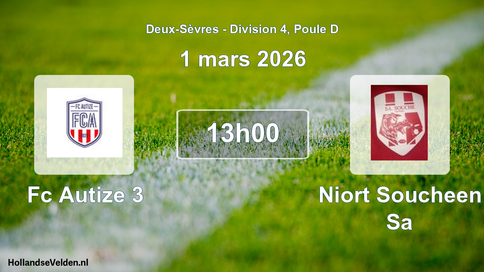 Geplande wedstrijd: Fc Autize 3 - Niort Soucheen Sa (1 maart 2026)