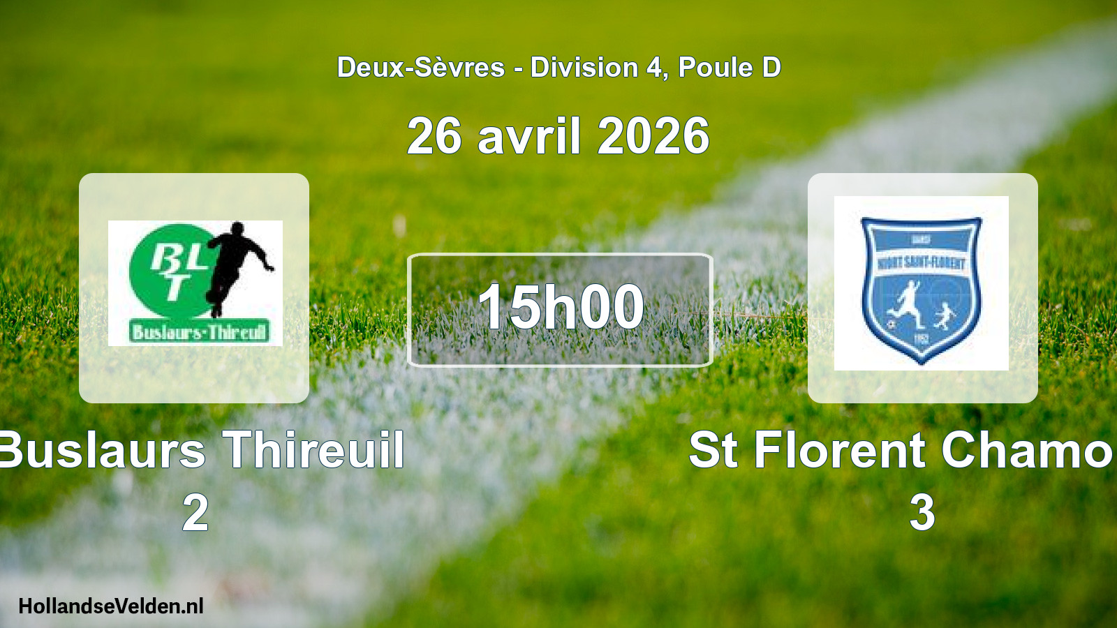 Geplande wedstrijd: Buslaurs Thireuil 2 - St Florent Chamois 3 (26 avril 2026)