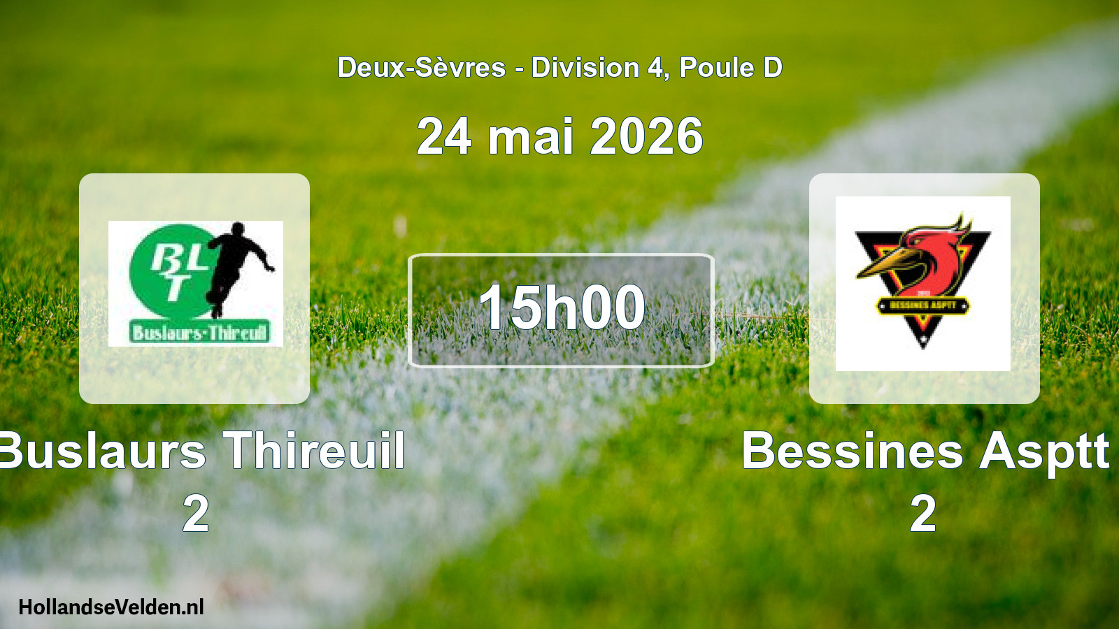 Geplande wedstrijd: Buslaurs Thireuil 2 - Bessines Asptt 2 (24 mai 2026)