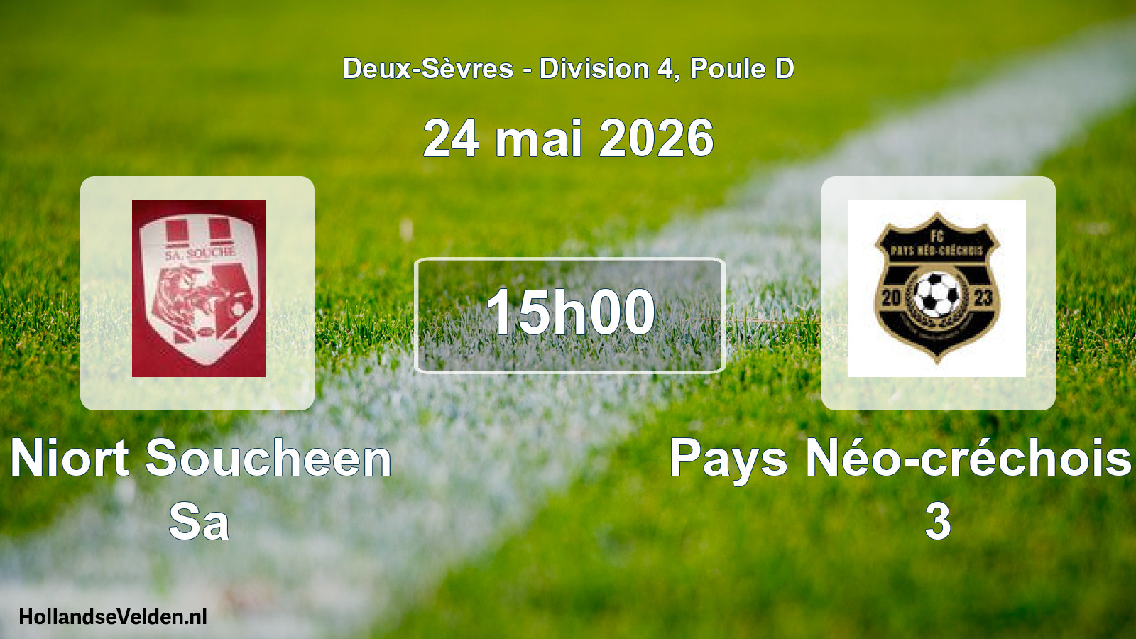 Geplande wedstrijd: Niort Soucheen Sa - Pays Néo-créchois Fc 3 (24 mai 2026)