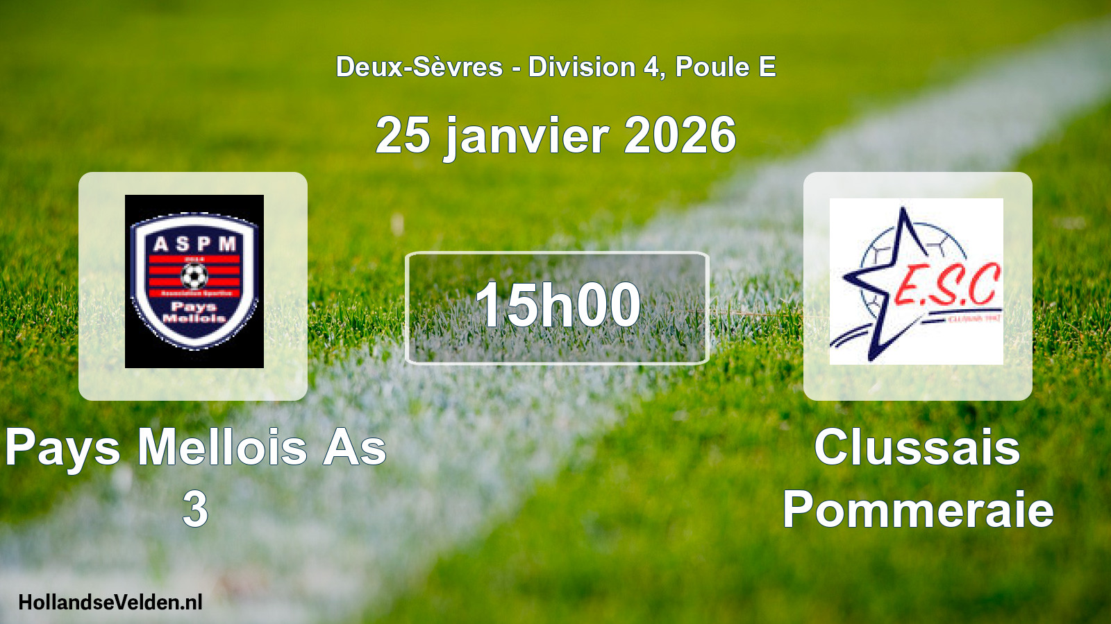 Geplande wedstrijd: Pays Mellois As 3 - Clussais Pommeraie (25 janvier 2026)