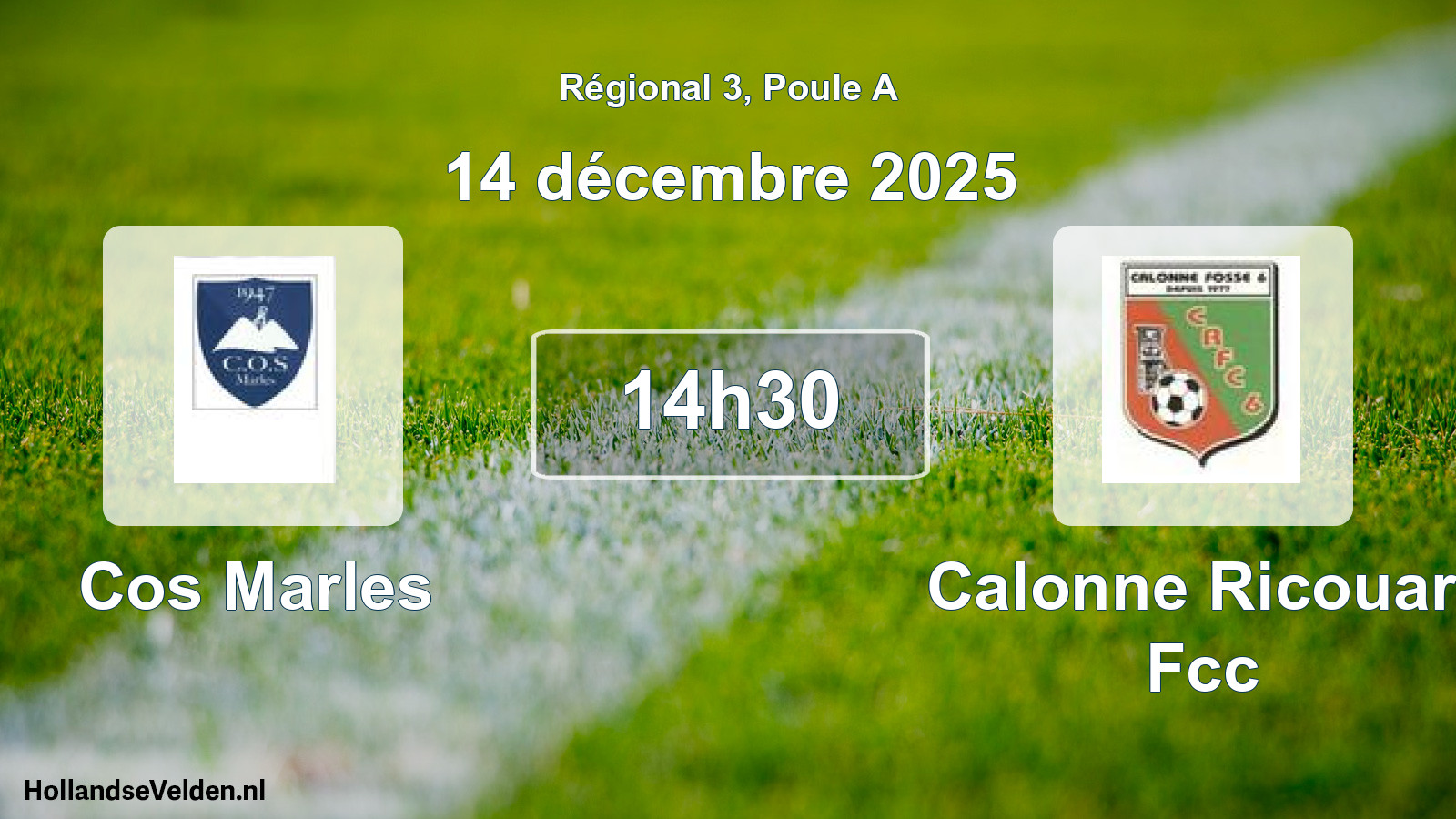 Geplande wedstrijd: Cos Marles - Calonne Ricouart Fcc (14 décembre 2025)