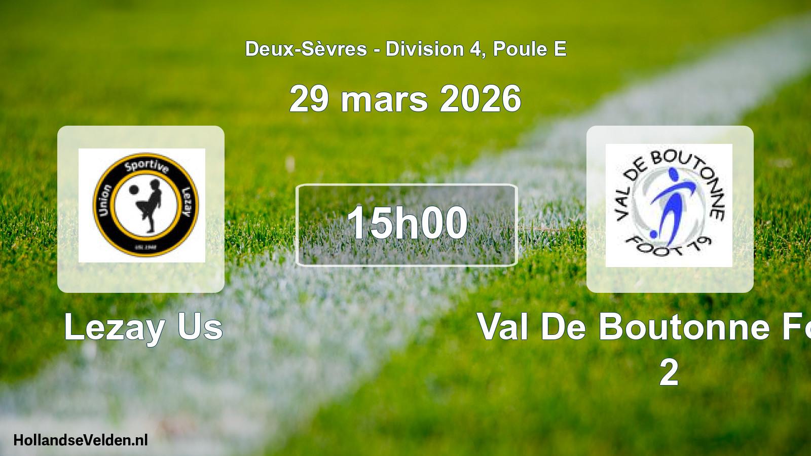 Geplande wedstrijd: Lezay Us - Val De Boutonne Foot 2 (29 mars 2026)