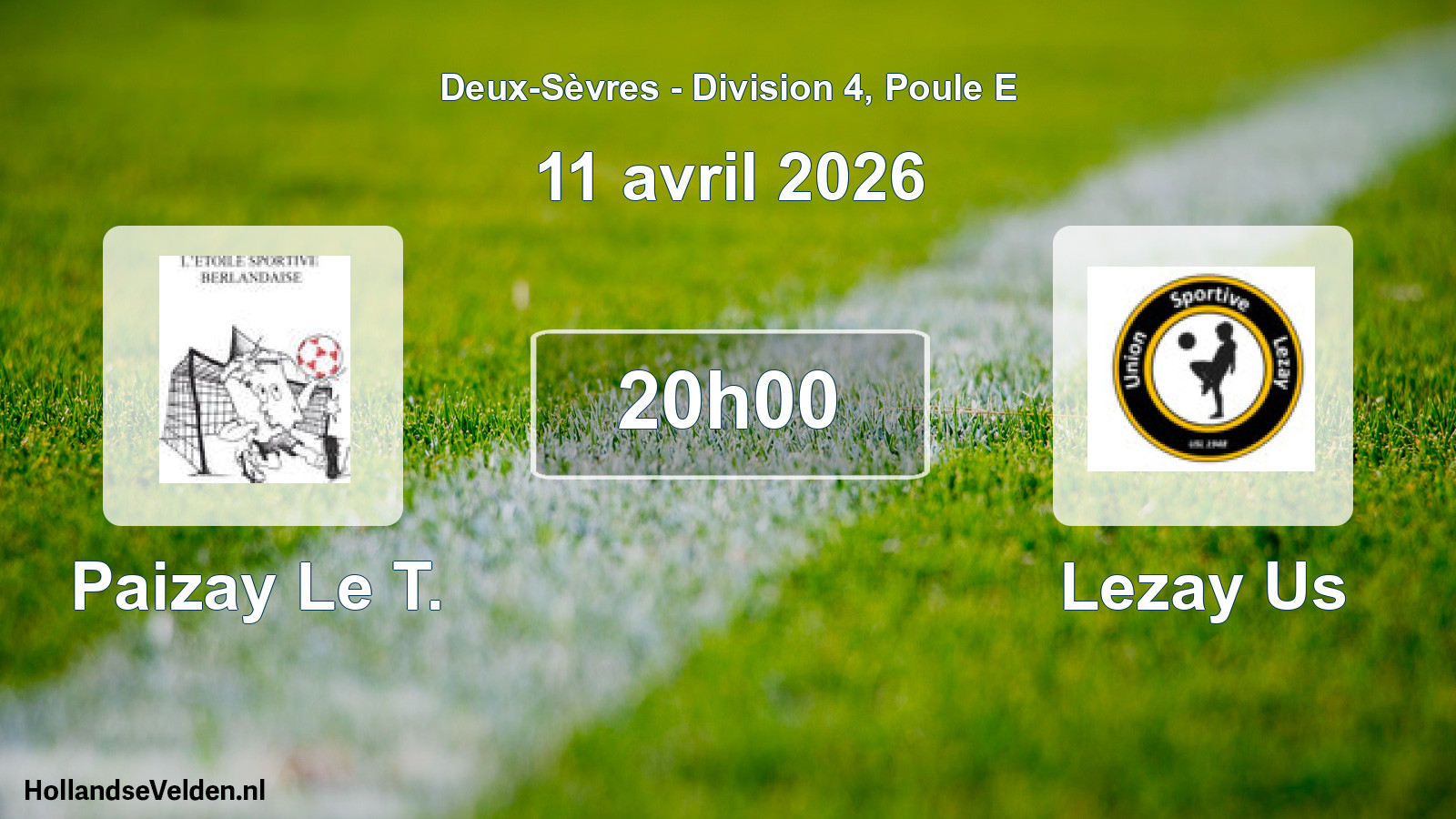 Geplande wedstrijd: Paizay Le T. - Lezay Us (11 avril 2026)