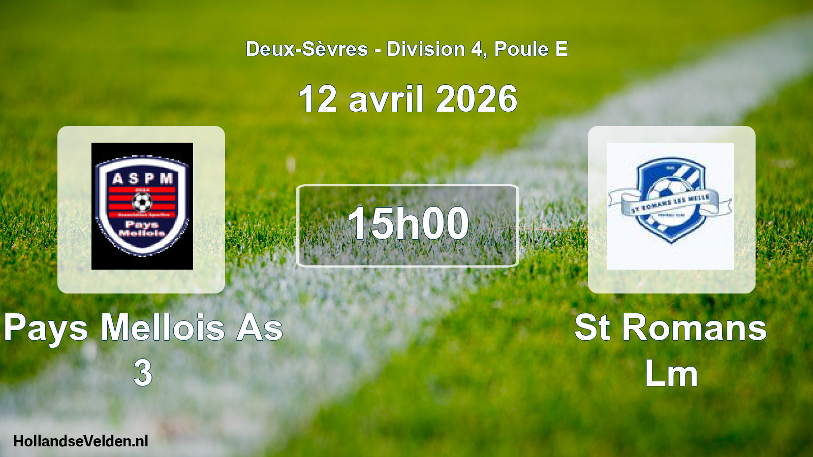 Geplande wedstrijd: Pays Mellois As 3 - St Romans Lm (12 avril 2026)
