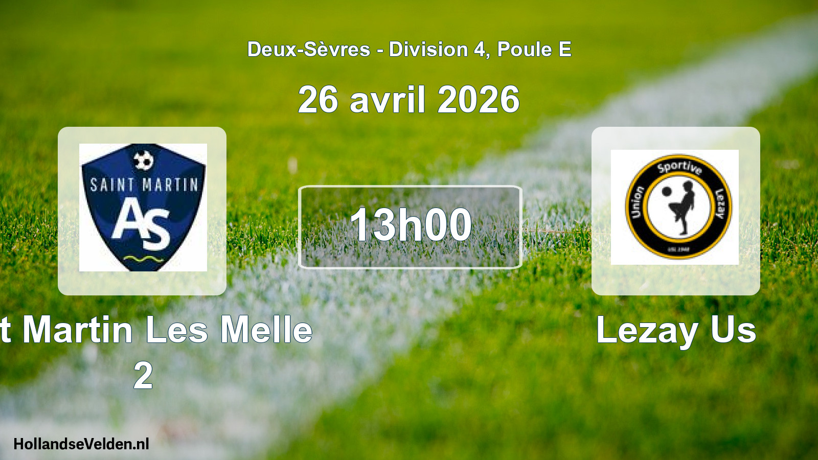 Geplande wedstrijd: St Martin Les Melle 2 - Lezay Us (26 avril 2026)