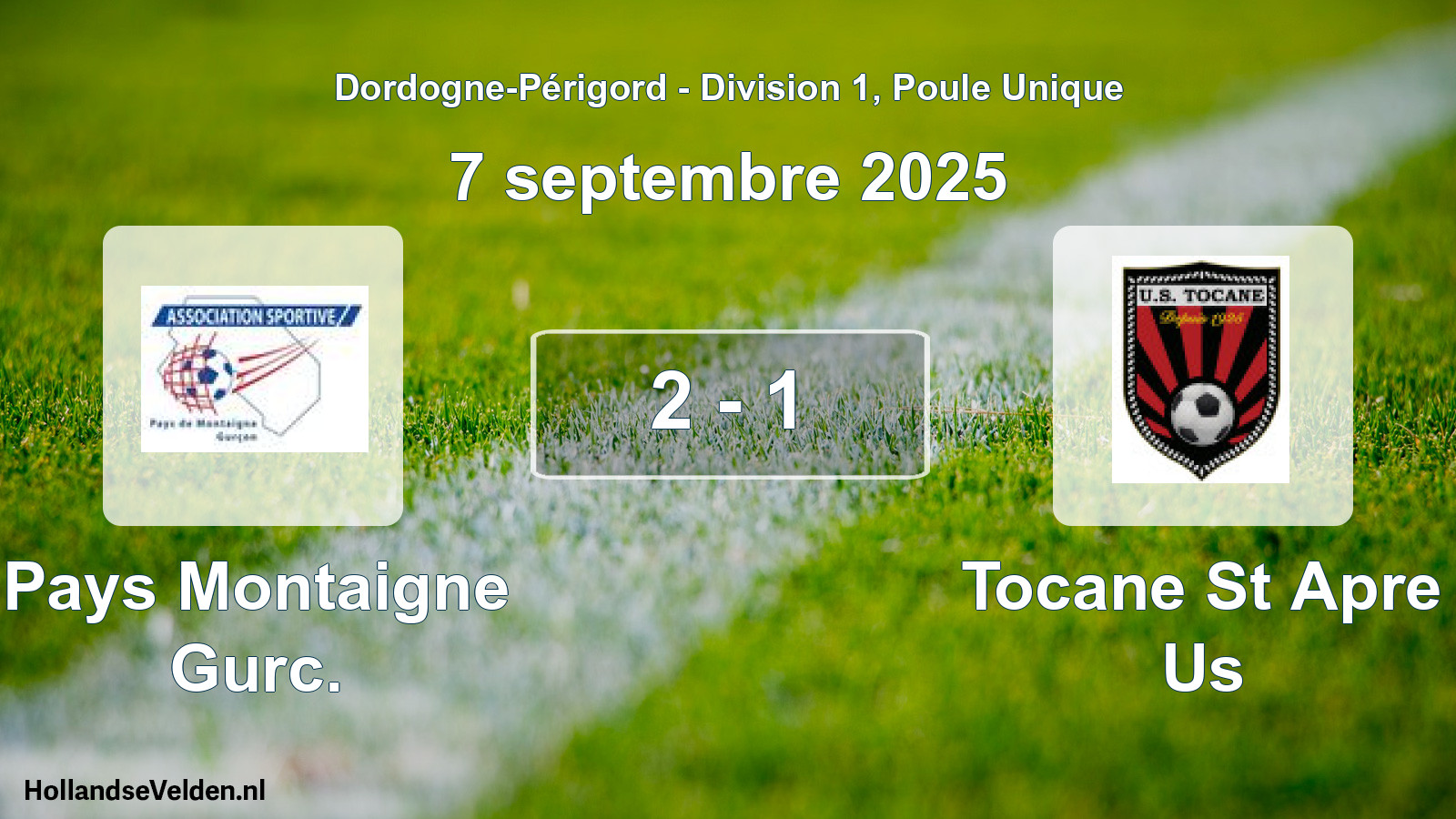 Total number of matches played: Pays Montaigne Gurc. - Tocane St Apre Us 2 - 1 (7 September 2025)
