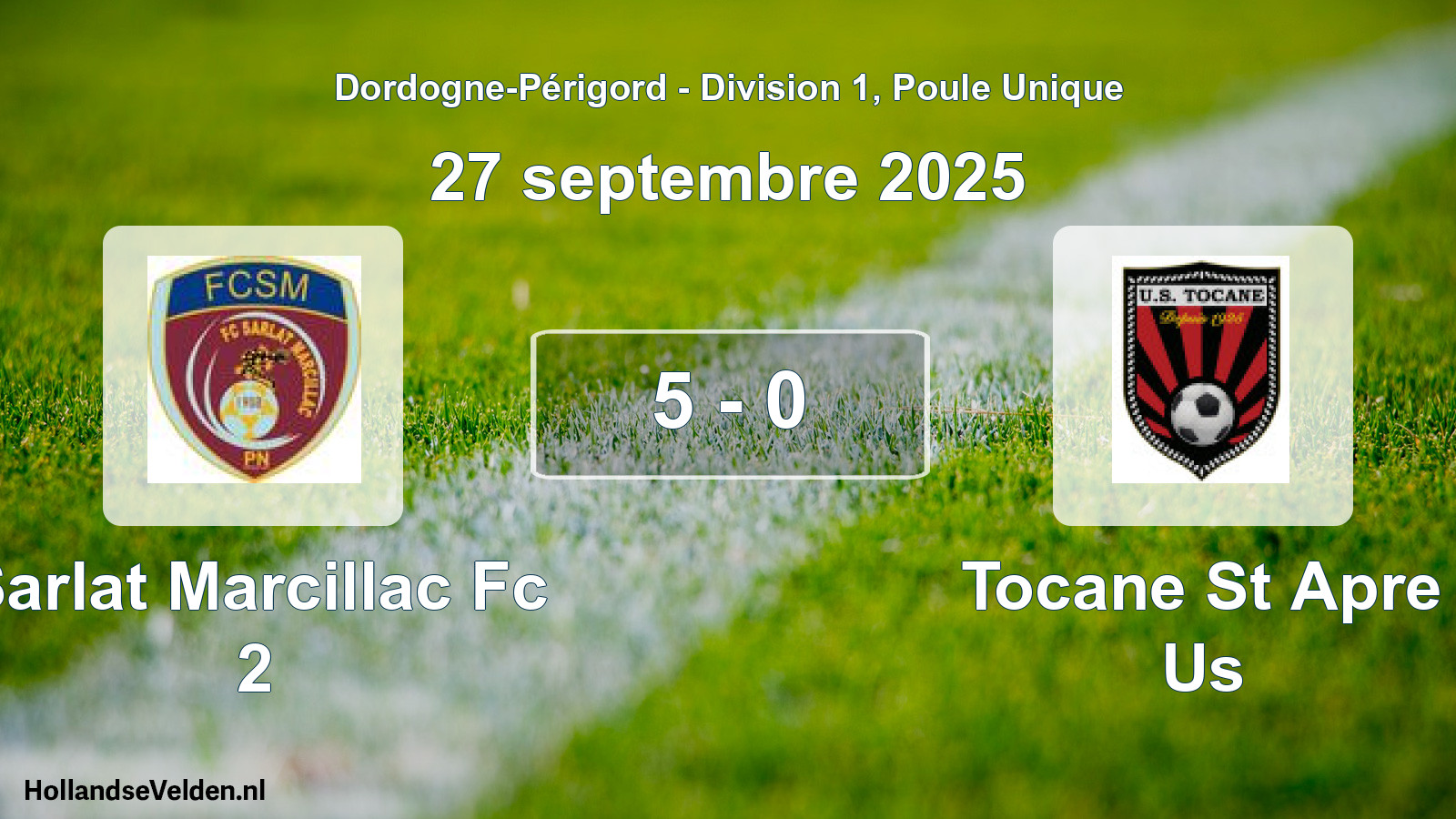 Total number of matches played: Sarlat Marcillac Fc 2 - Tocane St Apre Us 5 - 0 (27 September 2025)