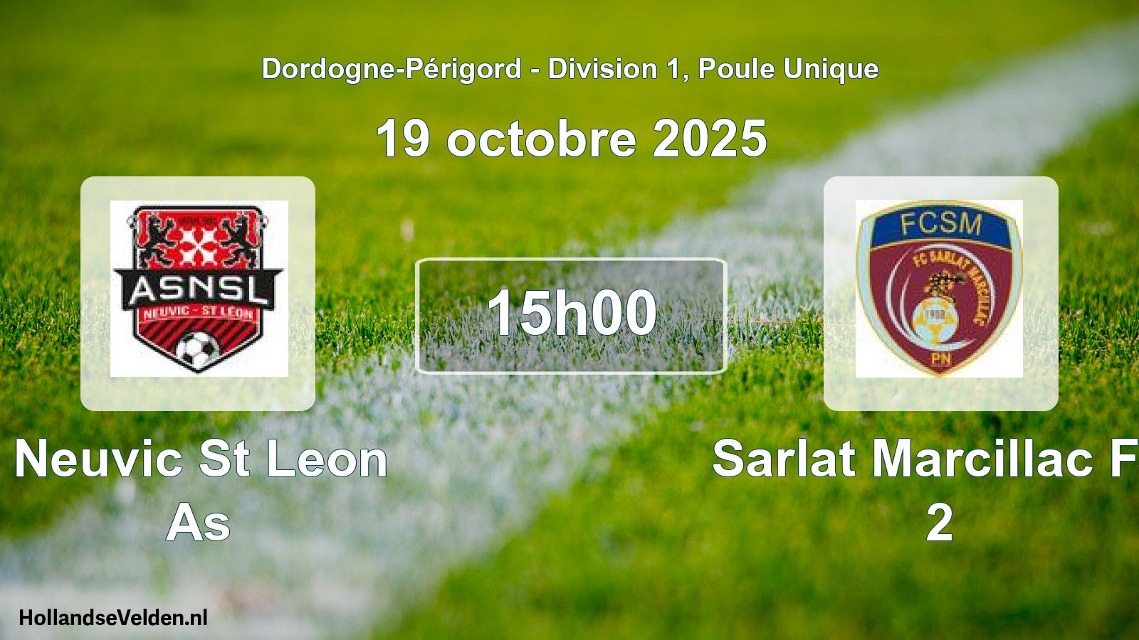 Scheduled Match: Neuvic St Leon As - Sarlat Marcillac Fc 2 (19 October 2025)