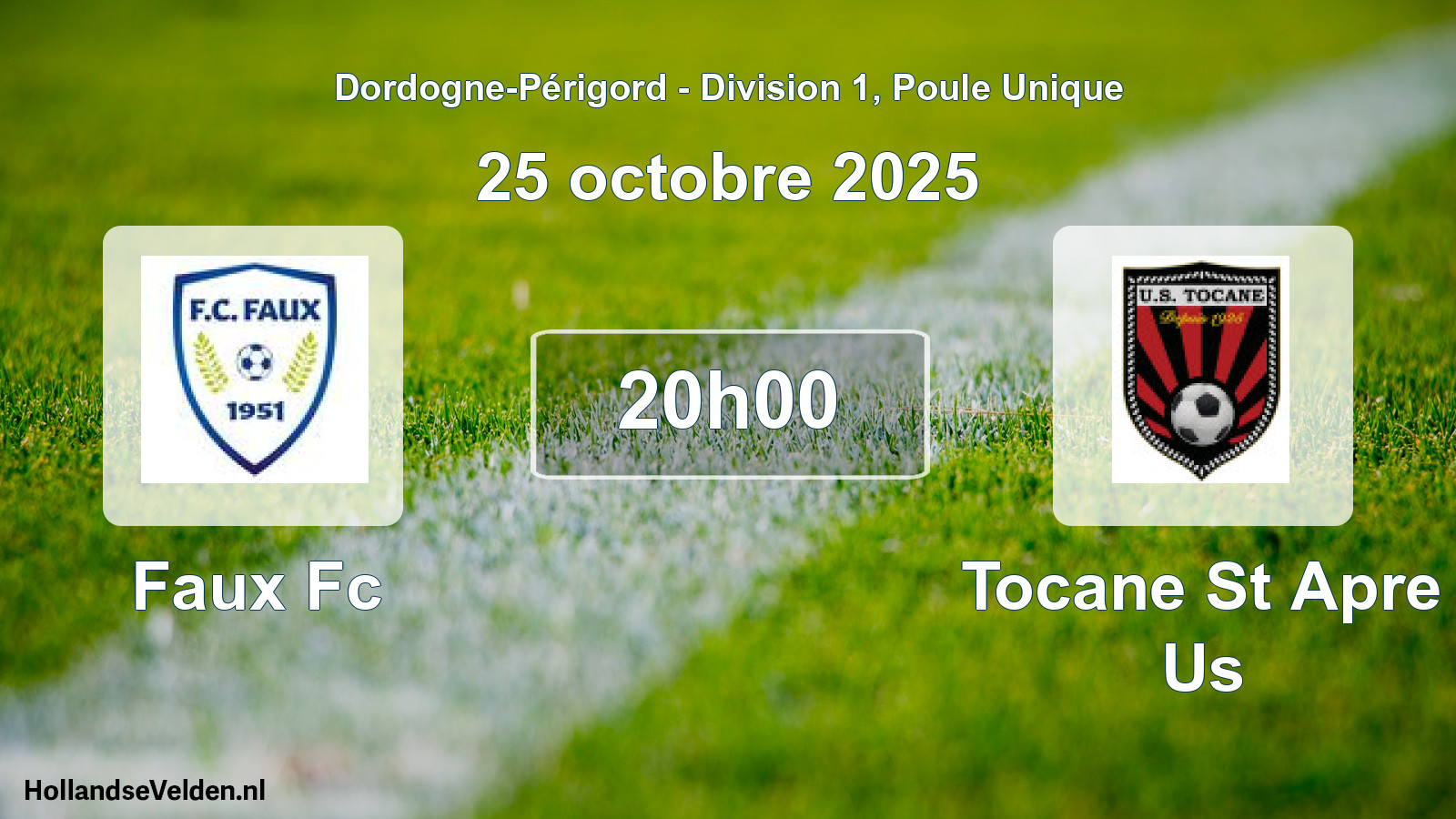 Geplande wedstrijd: Faux Fc - Tocane St Apre Us (25 octobre 2025)