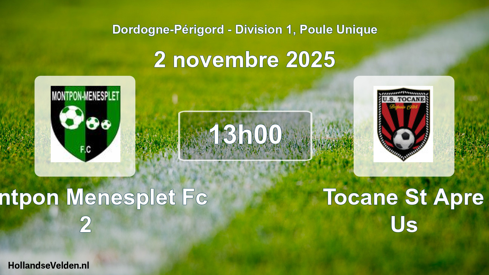 Geplande wedstrijd: Montpon Menesplet Fc 2 - Tocane St Apre Us (2 novembre 2025)
