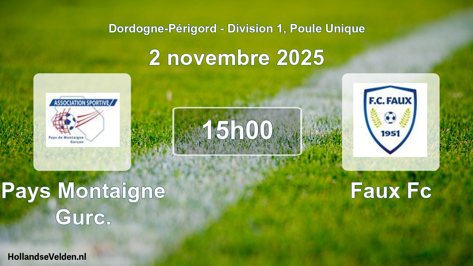 Geplande wedstrijd: Pays Montaigne Gurc. - Faux Fc (2 novembre 2025)