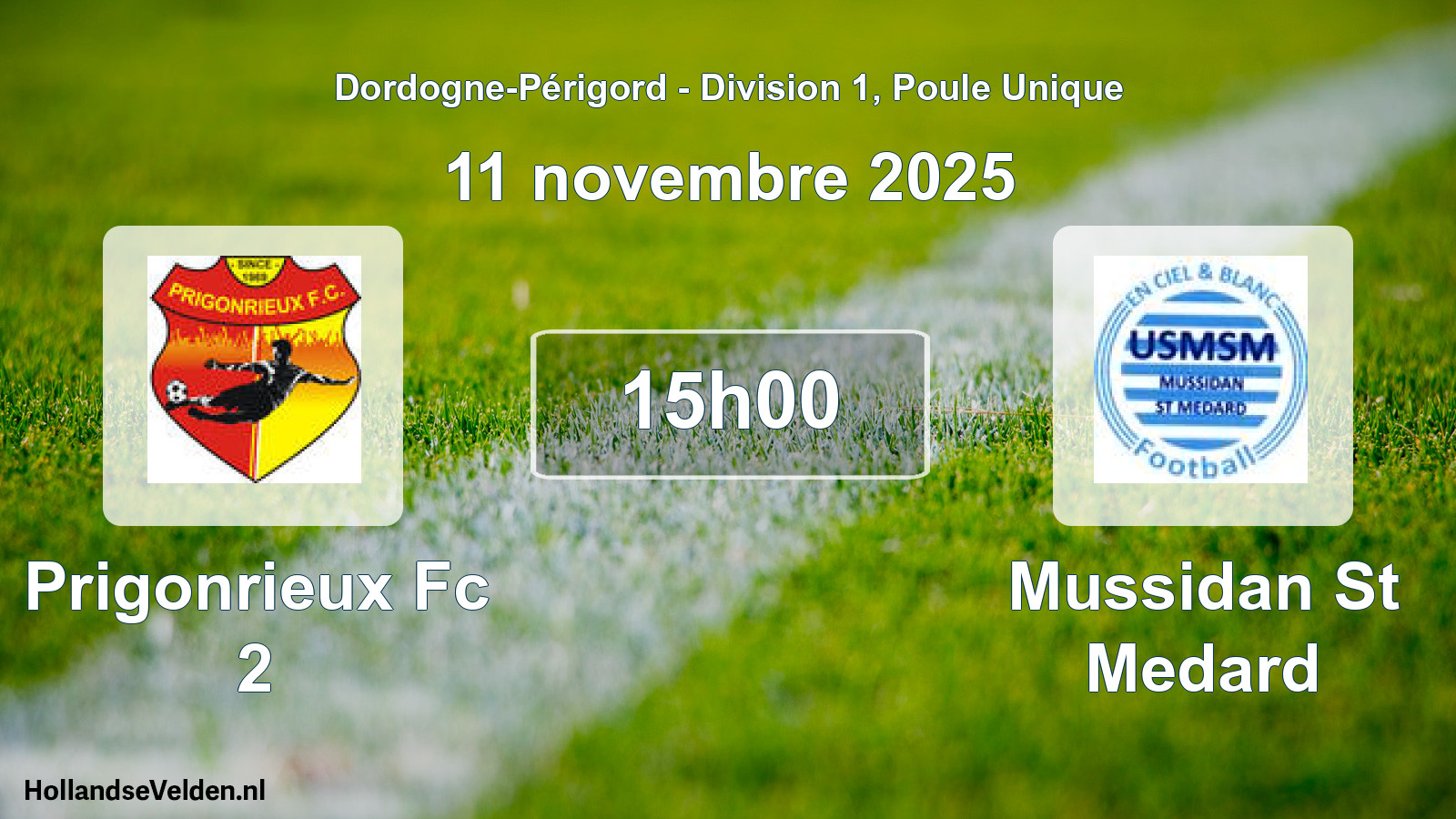 Geplande wedstrijd: Prigonrieux Fc 2 - Mussidan St Medard (11 novembre 2025)