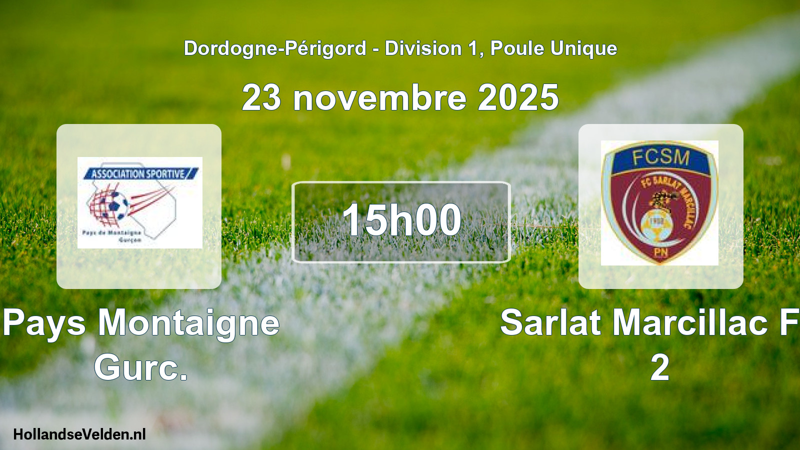 Geplande wedstrijd: Pays Montaigne Gurc. - Sarlat Marcillac Fc 2 (23 novembre 2025)