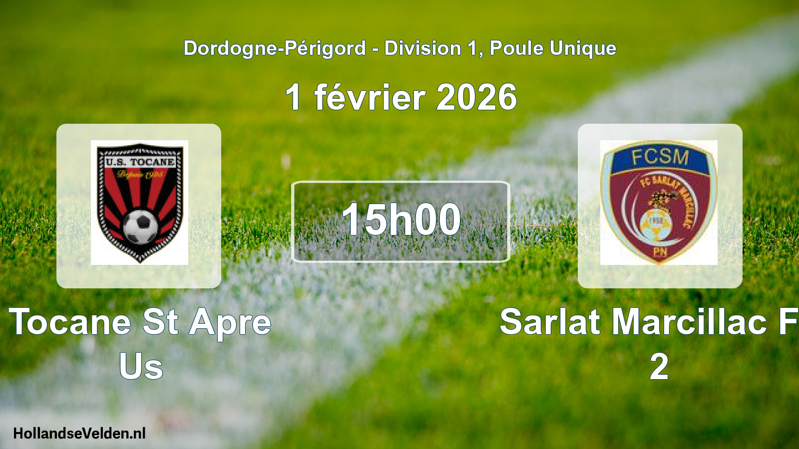 Scheduled Match: Tocane St Apre Us - Sarlat Marcillac Fc 2 (1 February 2026)