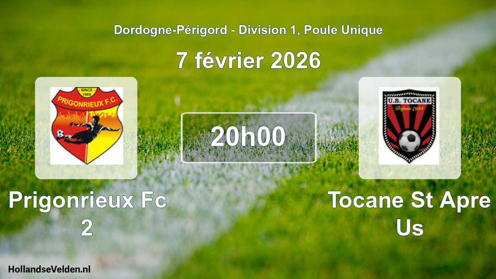Scheduled Match: Prigonrieux Fc 2 - Tocane St Apre Us (7 February 2026)