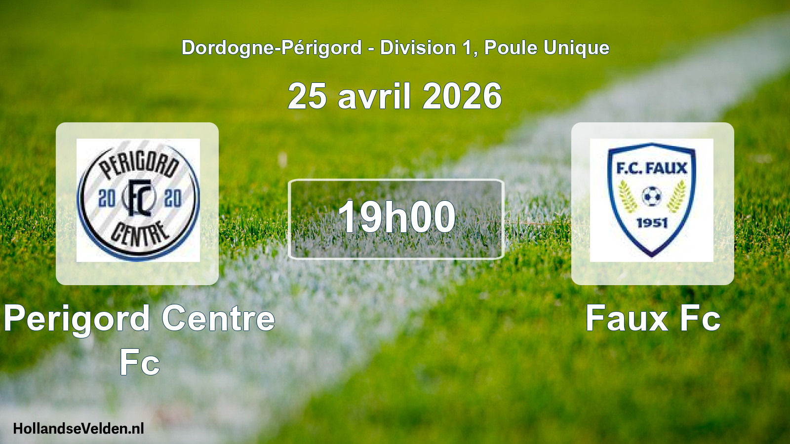 Scheduled Match: Perigord Centre Fc - Faux Fc (25 April 2026)