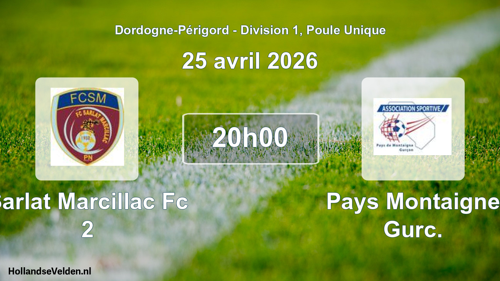 Geplande wedstrijd: Sarlat Marcillac Fc 2 - Pays Montaigne Gurc. (25 avril 2026)