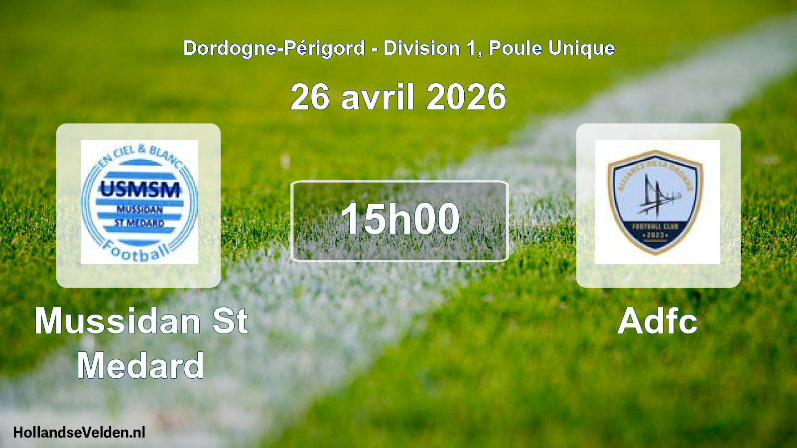 Geplande wedstrijd: Mussidan St Medard - Adfc (26 avril 2026)