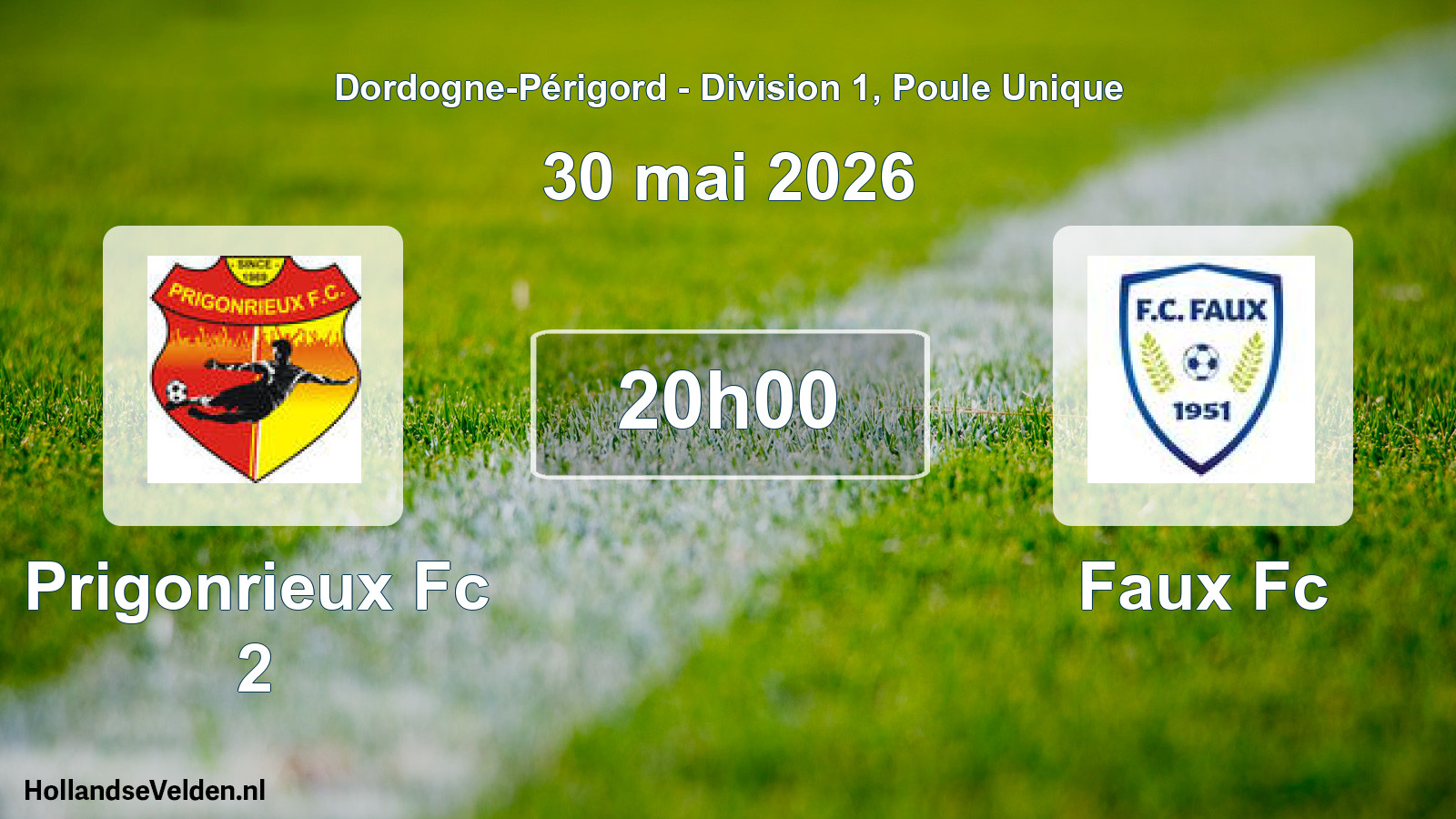 Geplande wedstrijd: Prigonrieux Fc 2 - Faux Fc (30 mai 2026)