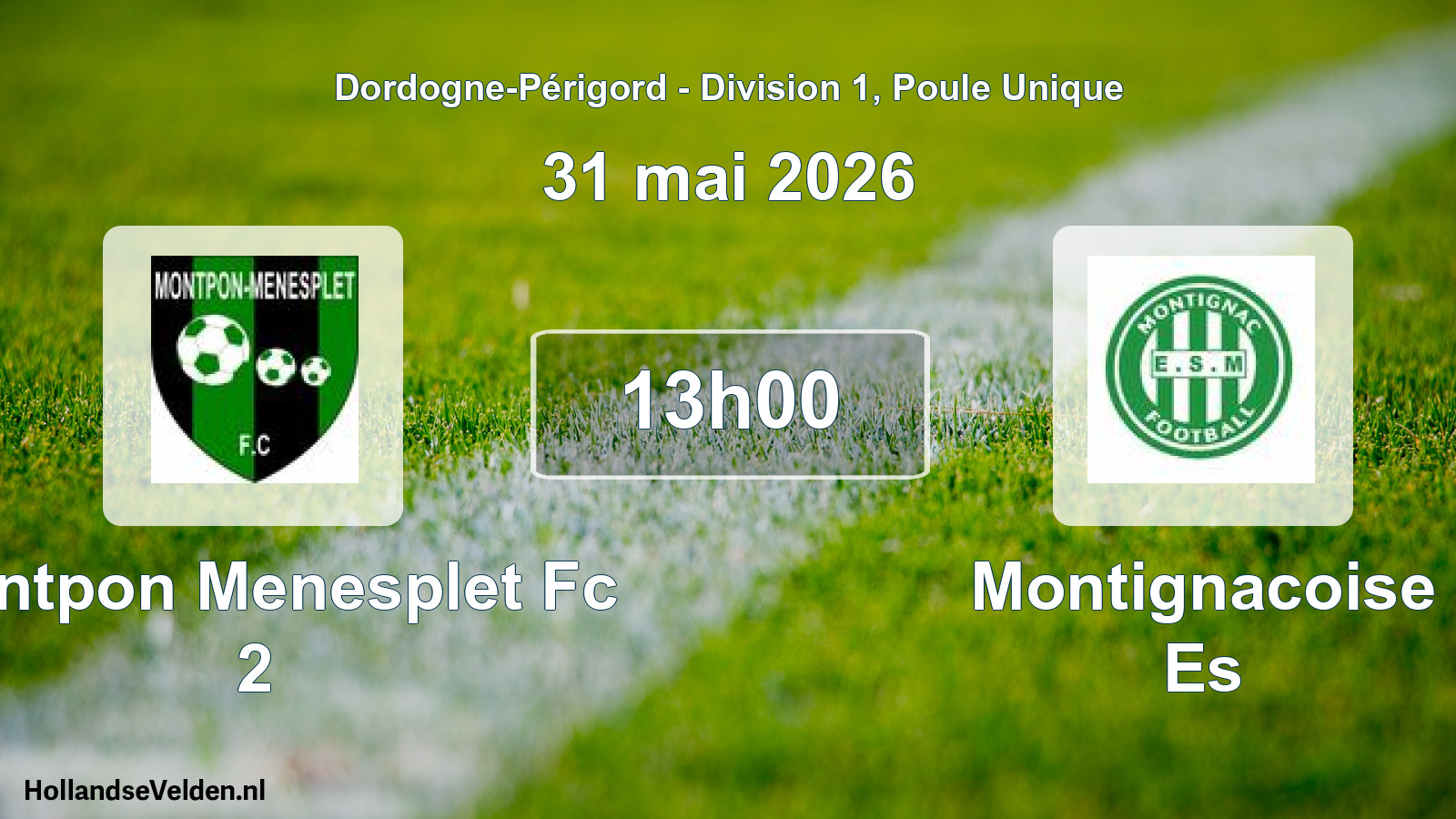 Scheduled Match: Montpon Menesplet Fc 2 - Montignacoise Es (31 May 2026)