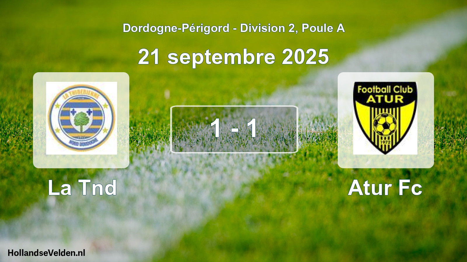 Total number of matches played: La Tnd - Atur Fc 1 - 1 (21 September 2025)