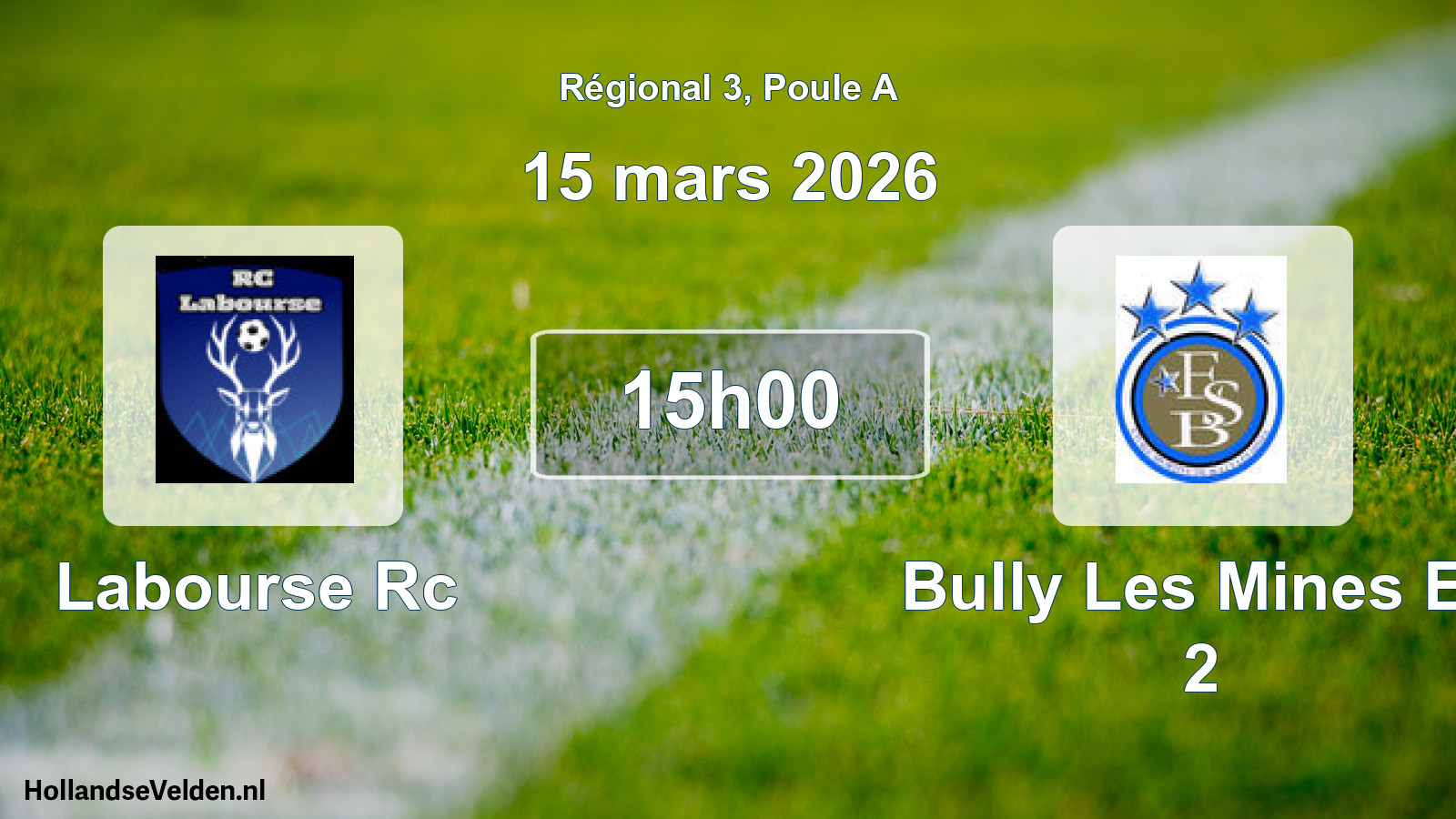 Geplande wedstrijd: Labourse Rc - Bully Les Mines Es 2 (15 mars 2026)
