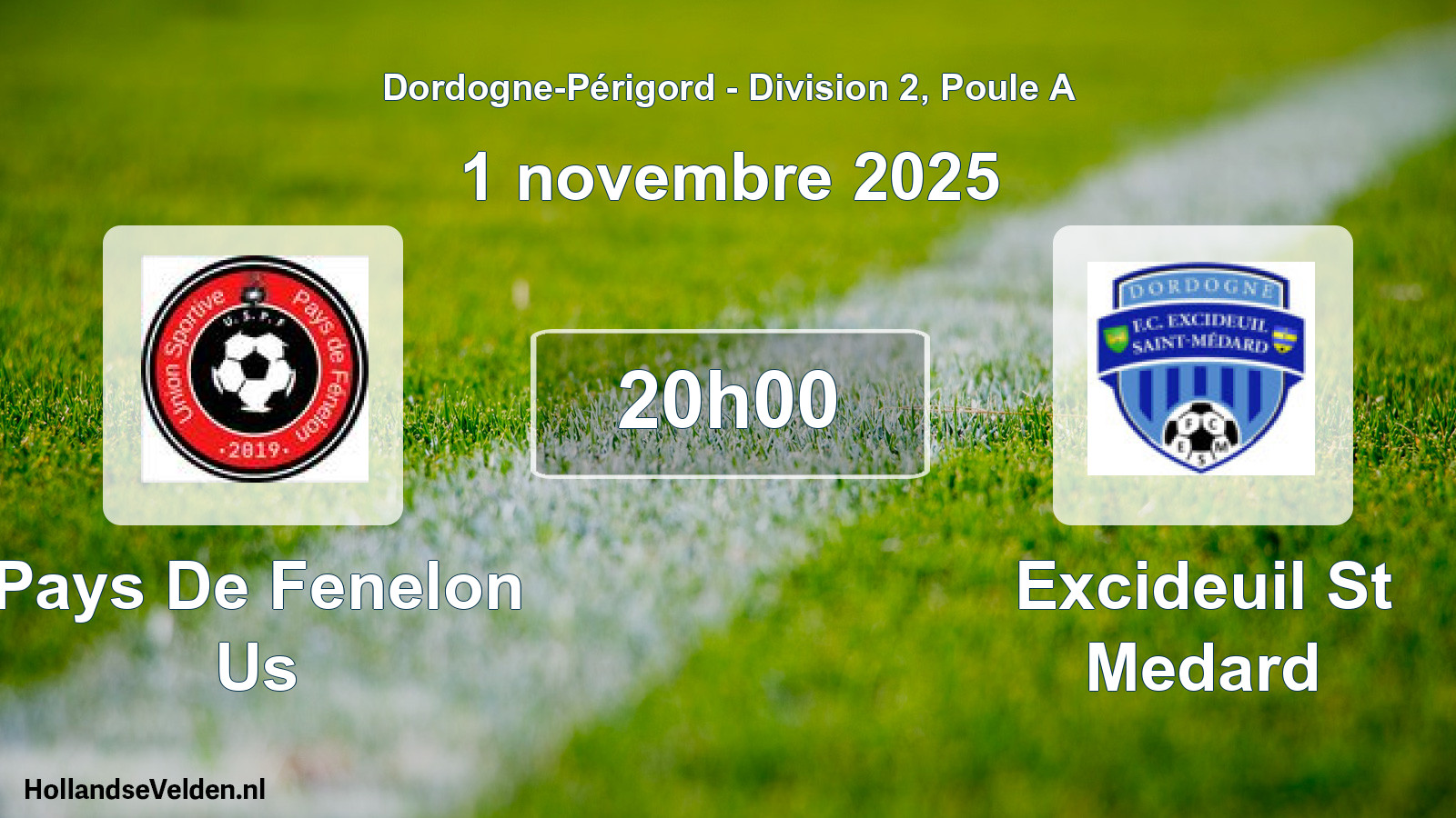 Geplande wedstrijd: Pays De Fenelon Us - Excideuil St Medard (1 novembre 2025)