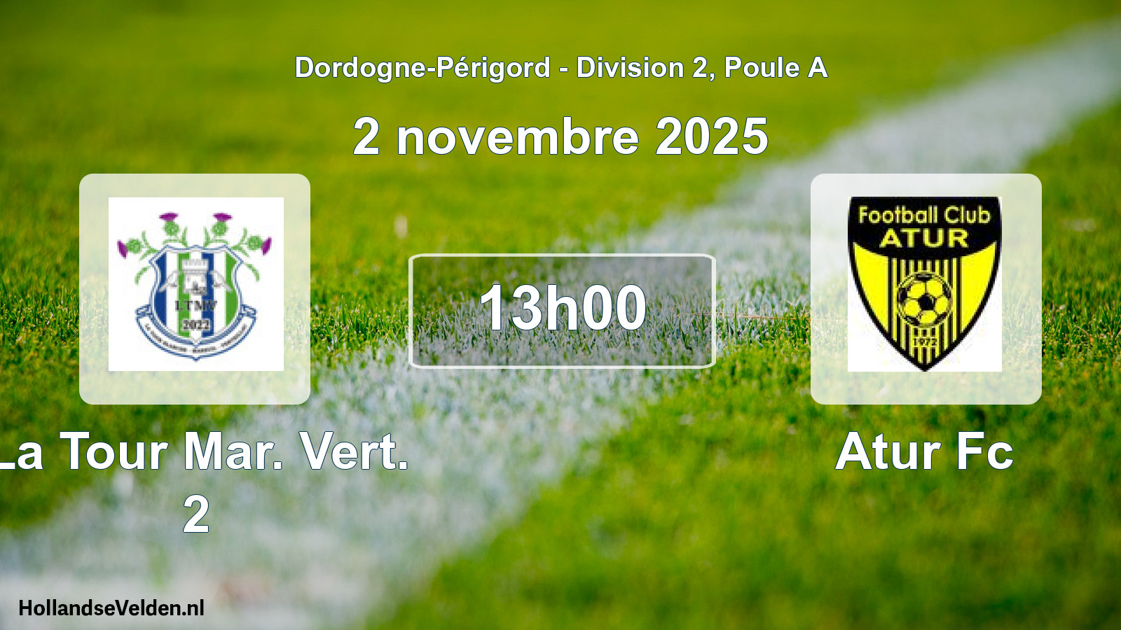 Geplande wedstrijd: La Tour Mar. Vert. 2 - Atur Fc (2 november 2025)