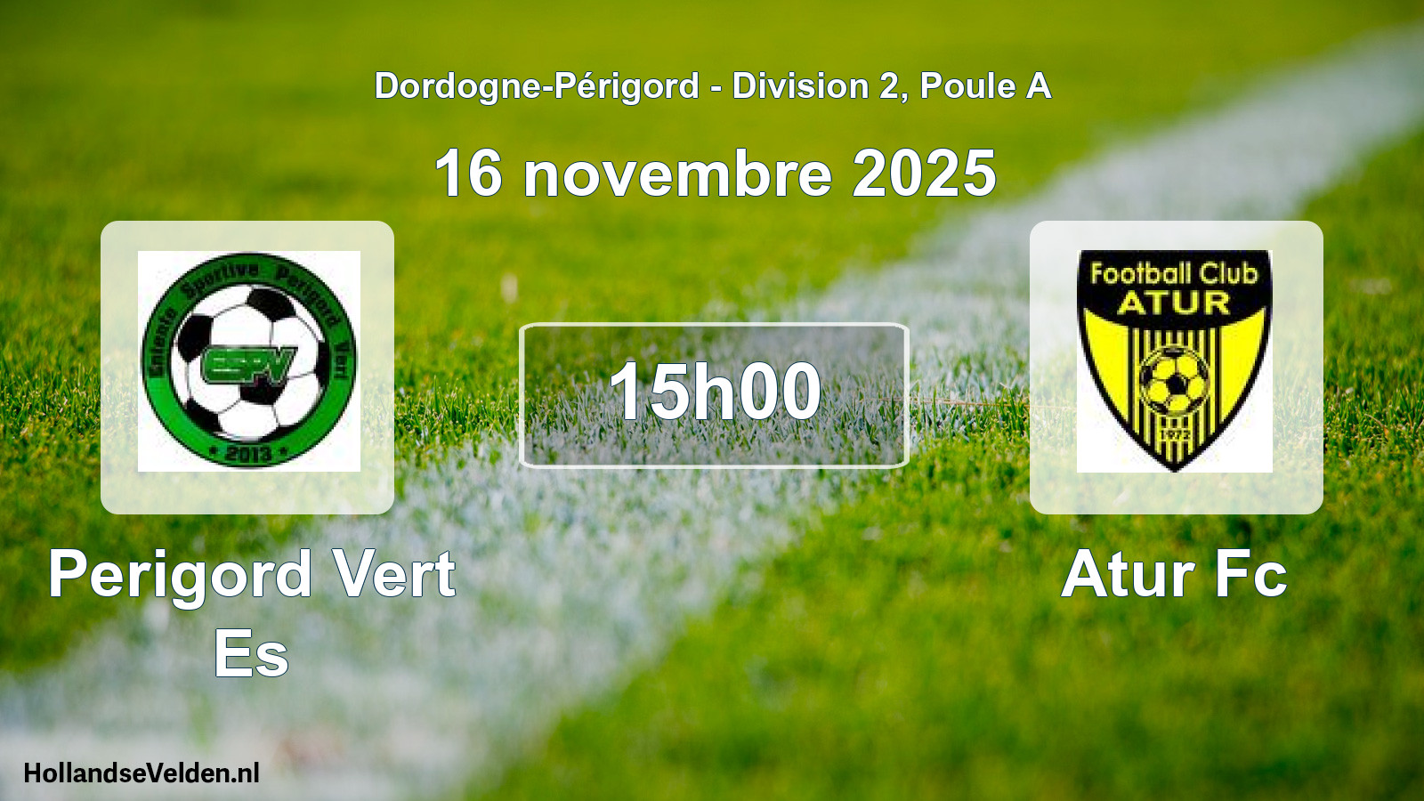Geplande wedstrijd: Perigord Vert Es - Atur Fc (16 november 2025)