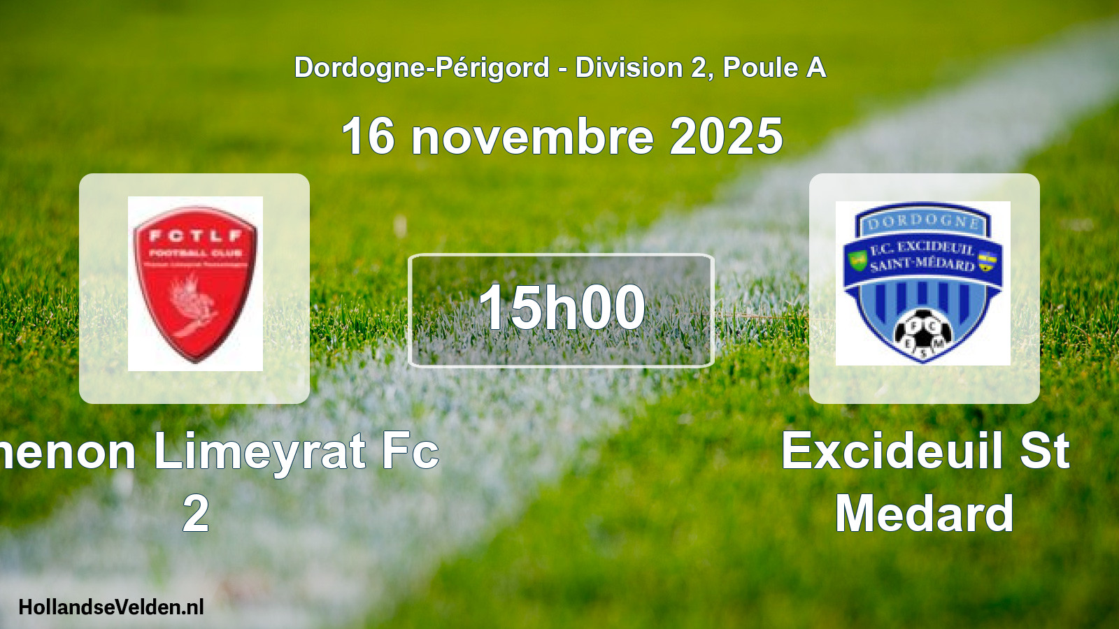 Geplande wedstrijd: Thenon Limeyrat Fc 2 - Excideuil St Medard (16 novembre 2025)