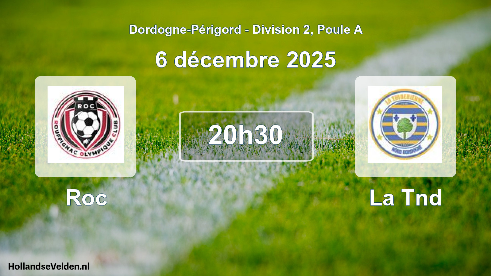 Geplande wedstrijd: Roc - La Tnd (6 décembre 2025)