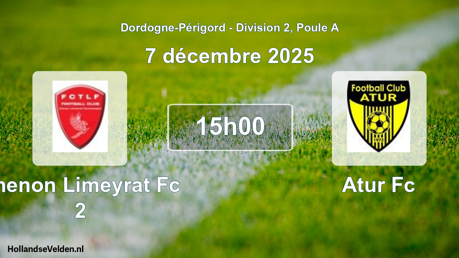Geplande wedstrijd: Thenon Limeyrat Fc 2 - Atur Fc (7 december 2025)