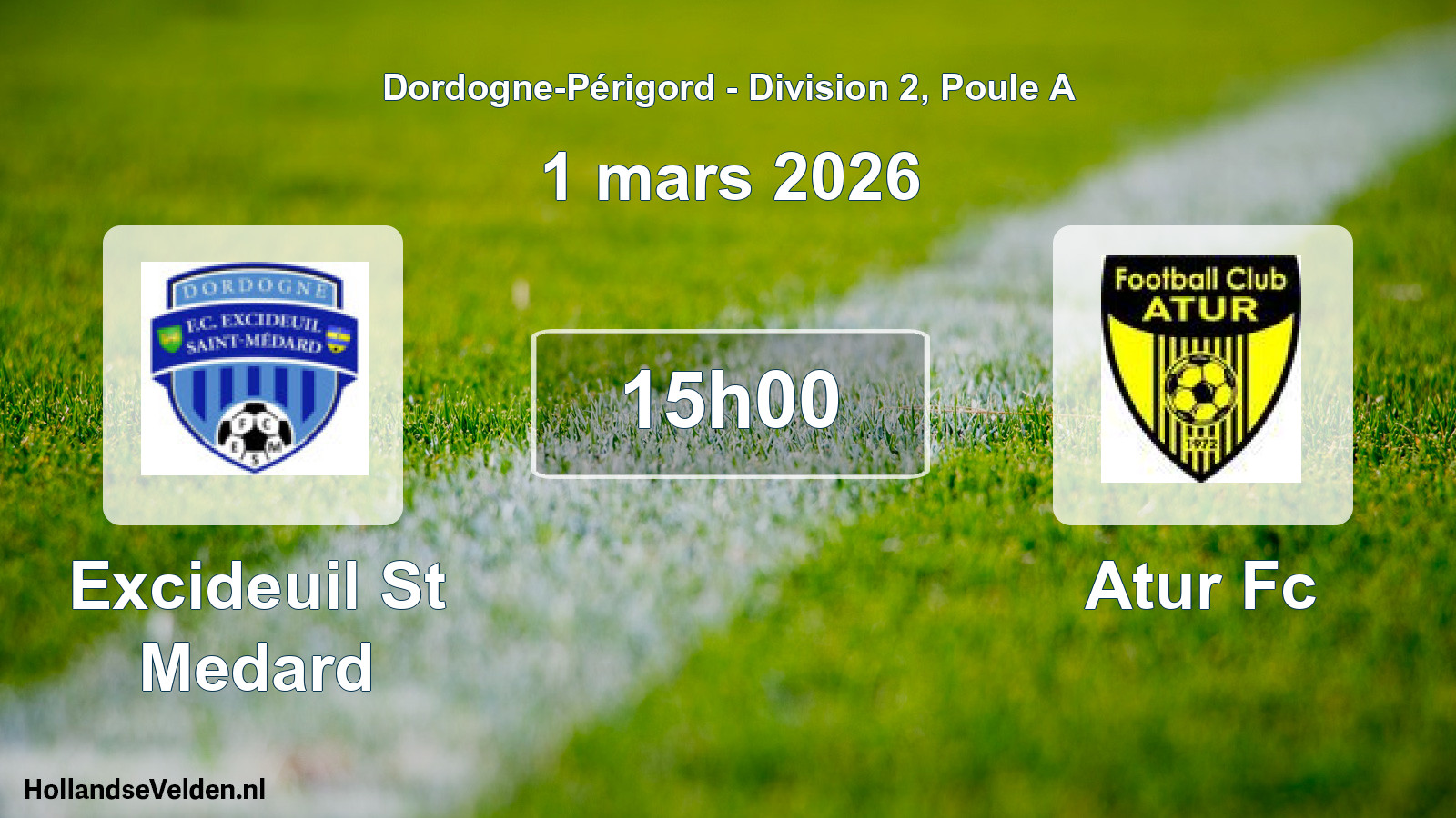 Geplande wedstrijd: Excideuil St Medard - Atur Fc (1 mars 2026)
