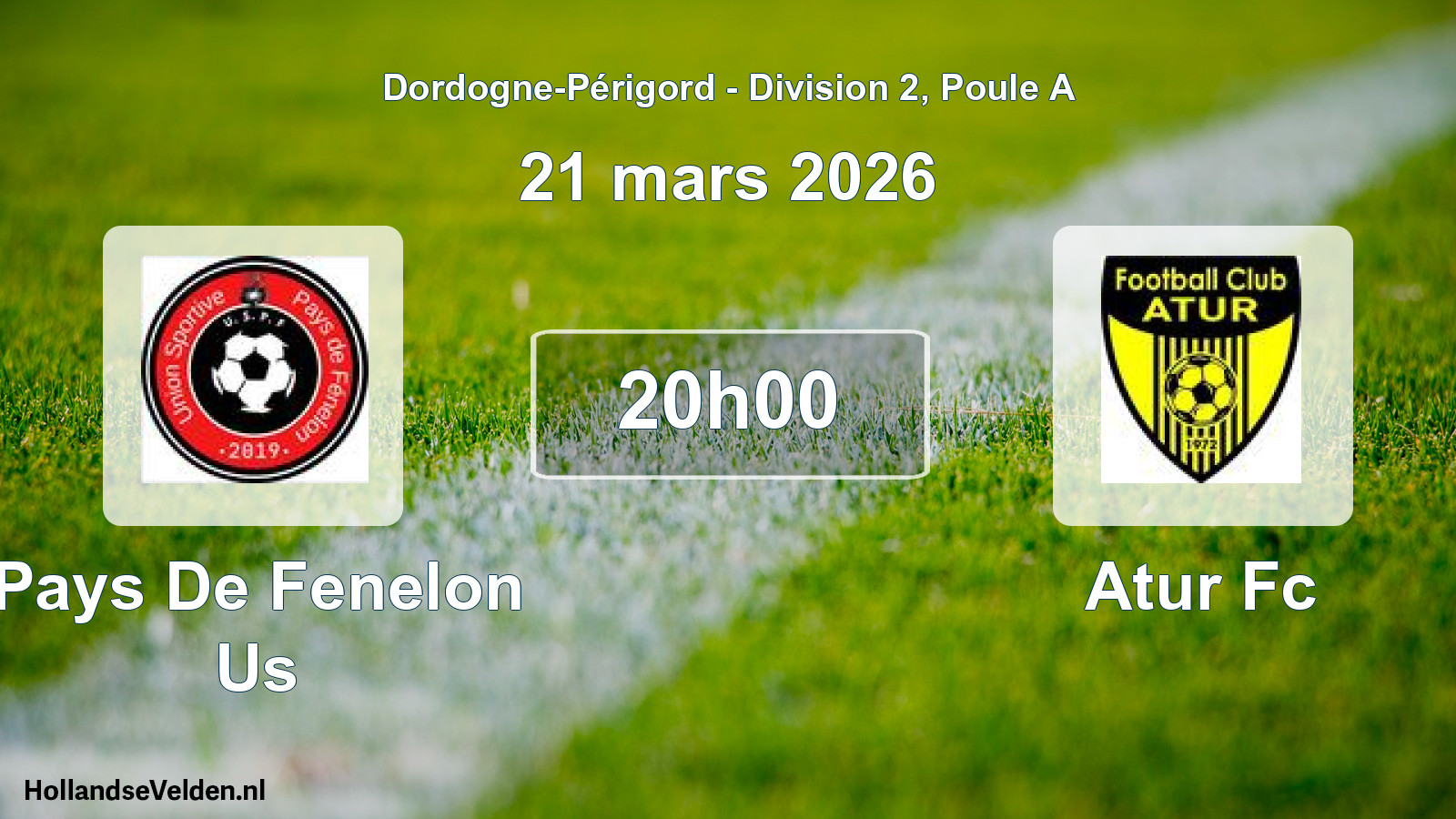 Geplande wedstrijd: Pays De Fenelon Us - Atur Fc (21 mars 2026)