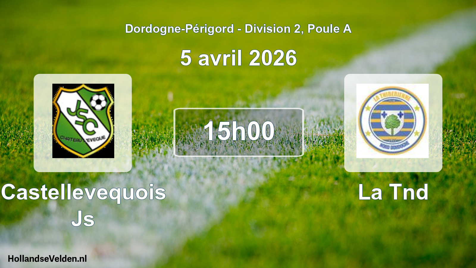 Scheduled Match: Castellevequois Js - La Tnd (5 April 2026)