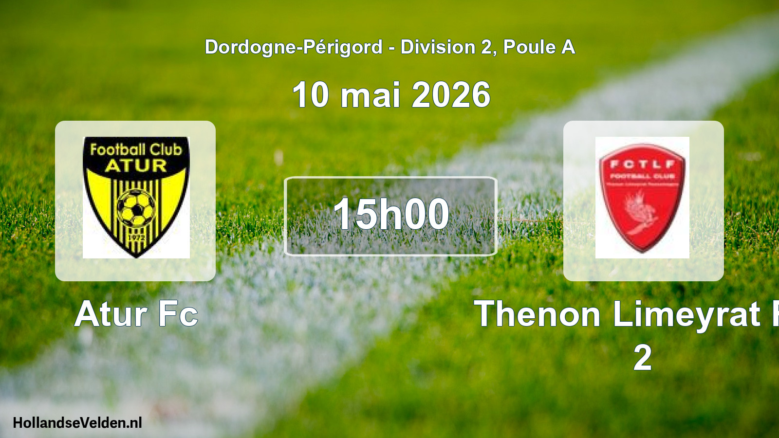 Scheduled Match: Atur Fc - Thenon Limeyrat Fc 2 (10 May 2026)
