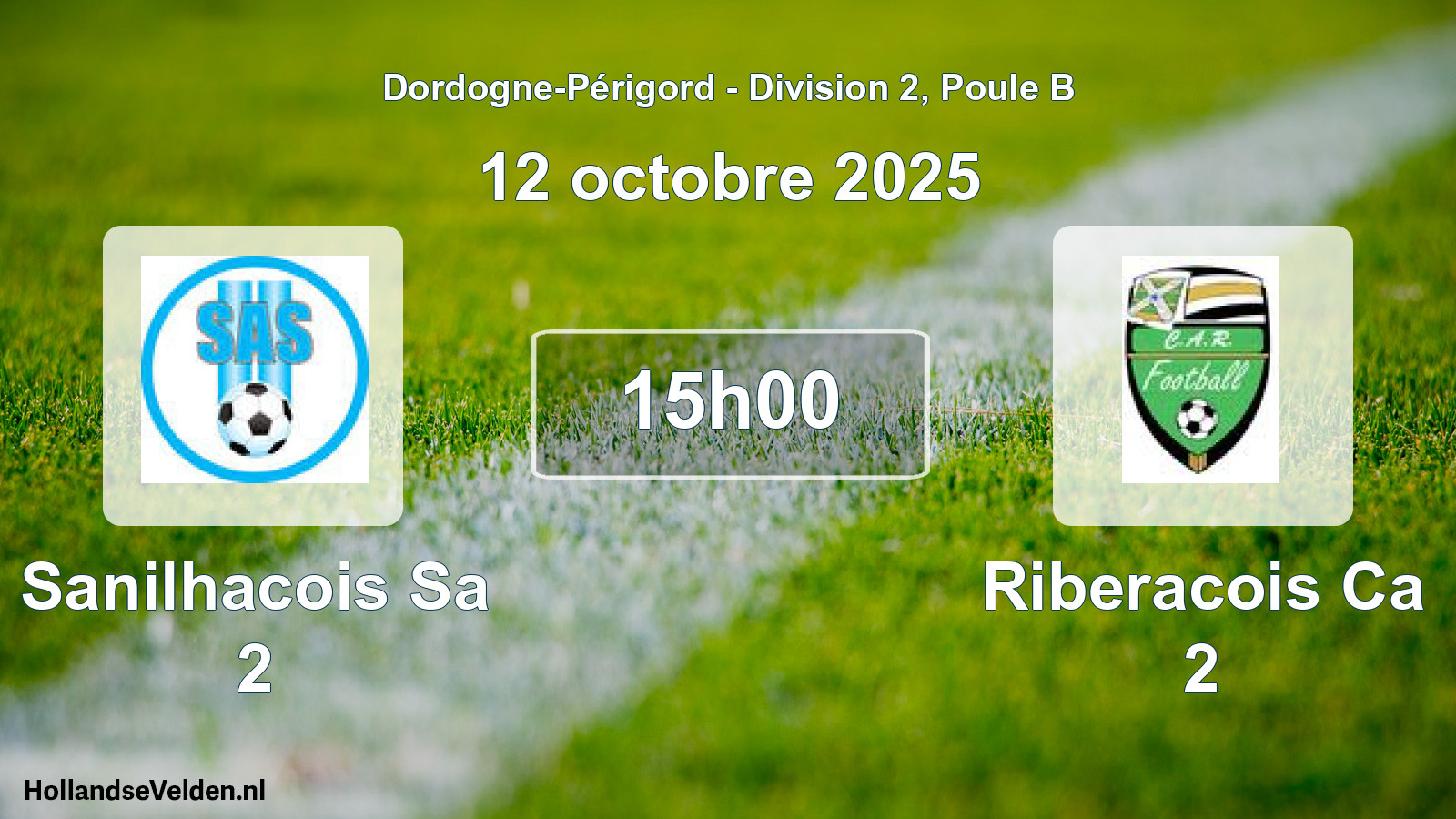 Scheduled Match: Sanilhacois Sa 2 - Riberacois Ca 2 (12 October 2025)