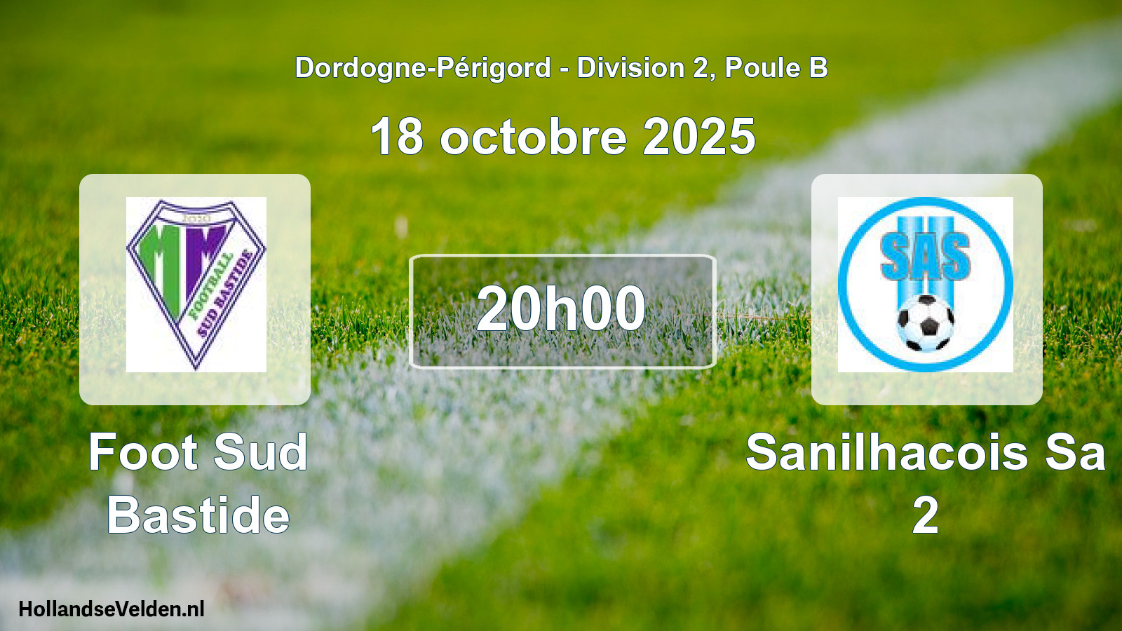 Scheduled Match: Foot Sud Bastide - Sanilhacois Sa 2 (18 October 2025)