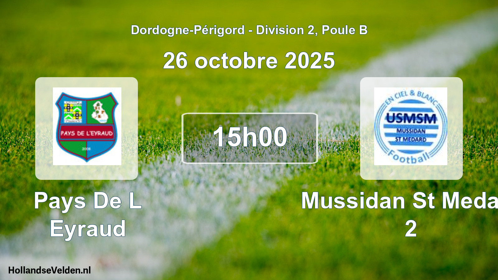 Scheduled Match: Pays De L Eyraud - Mussidan St Medard 2 (26 October 2025)
