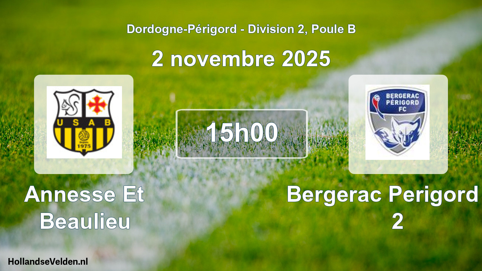Geplande wedstrijd: Annesse Et Beaulieu - Bergerac Perigord Fc 2 (2 novembre 2025)