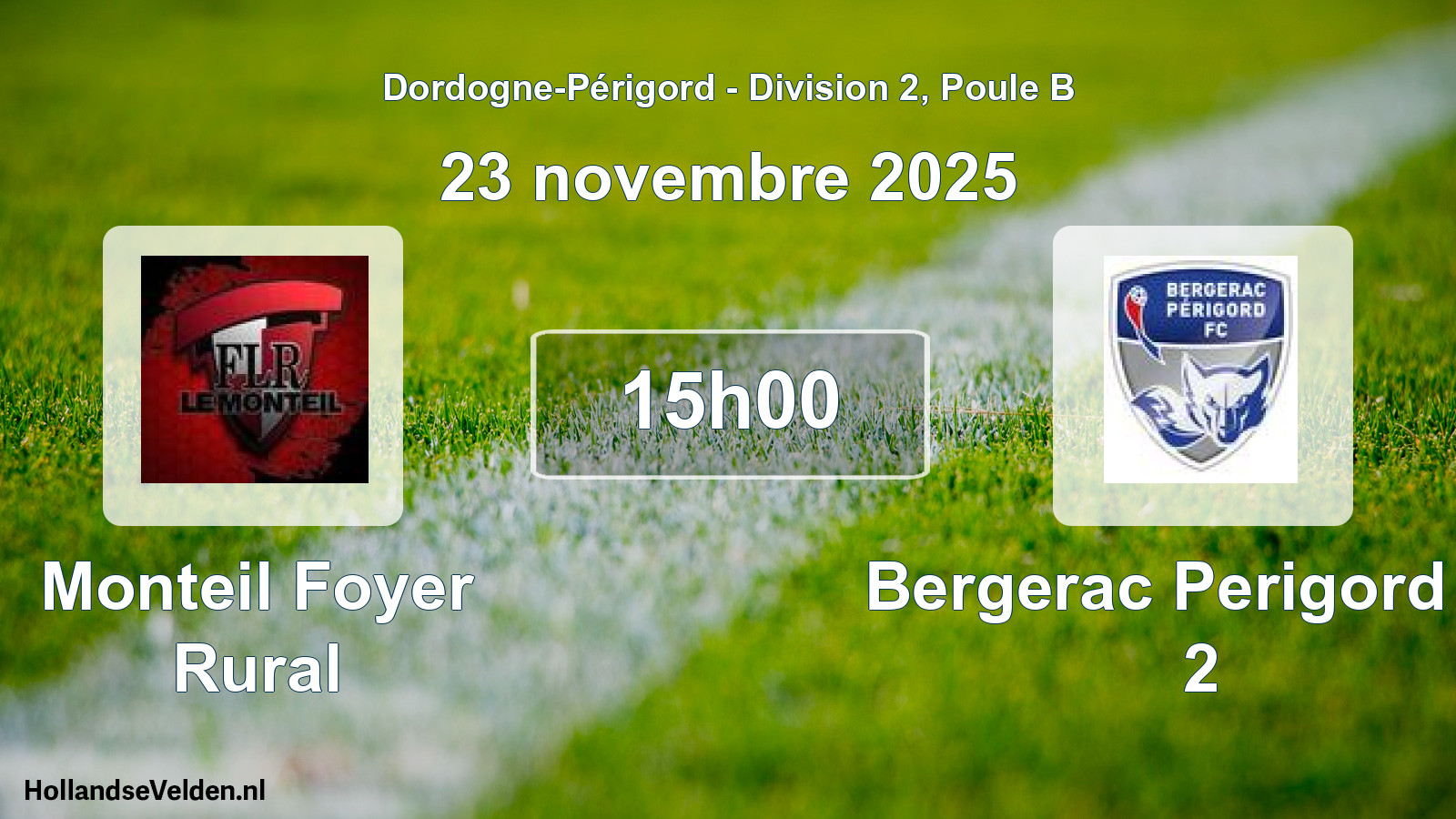 Geplande wedstrijd: Monteil Foyer Rural - Bergerac Perigord Fc 2 (23 november 2025)