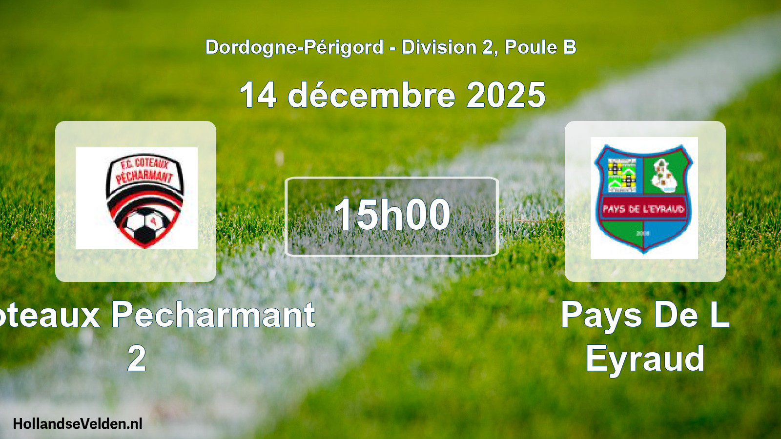 Scheduled Match: Coteaux Pecharmant 2 - Pays De L Eyraud (14 December 2025)