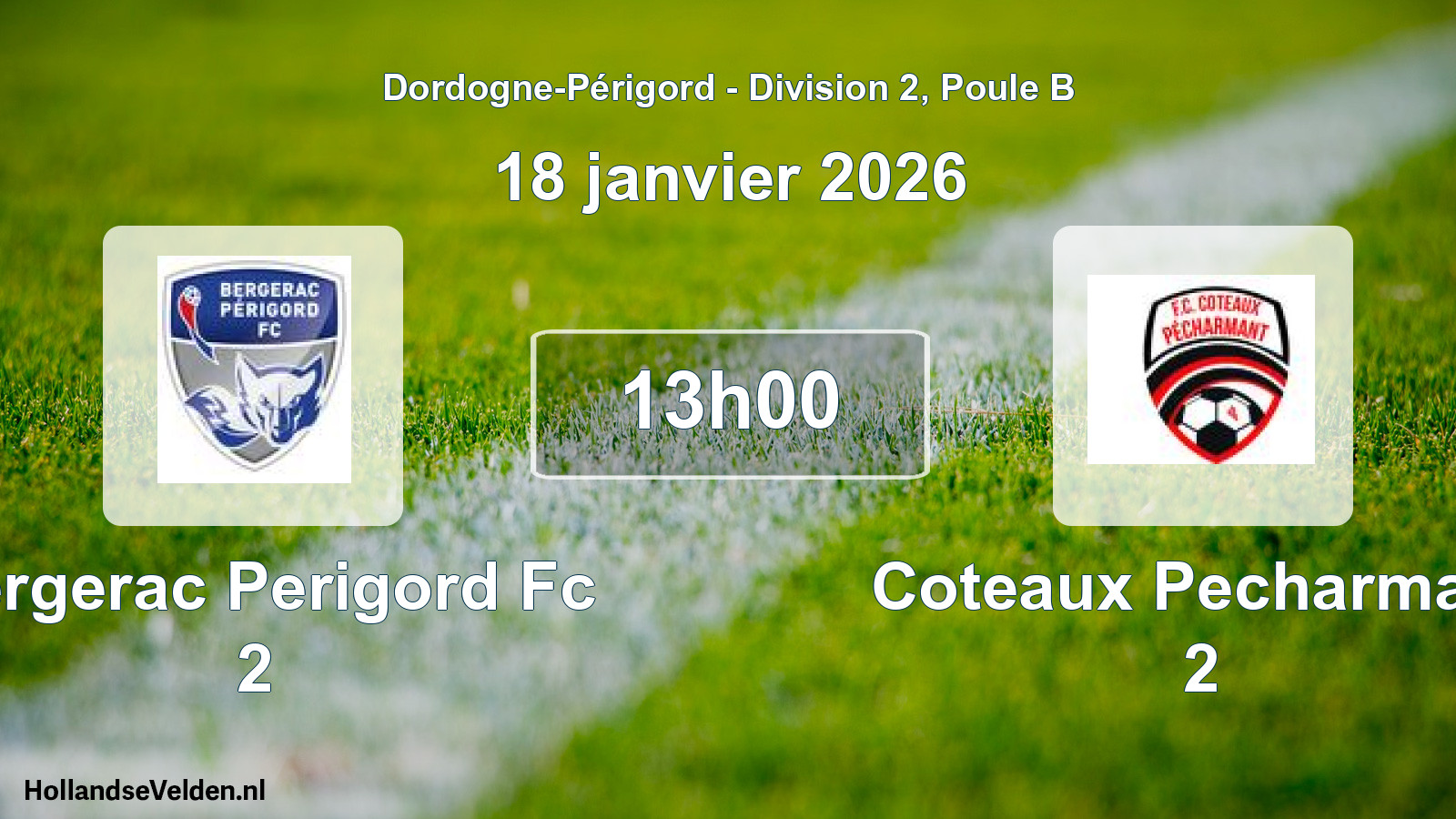 Scheduled Match: Bergerac Perigord Fc 2 - Coteaux Pecharmant 2 (18 January 2026)