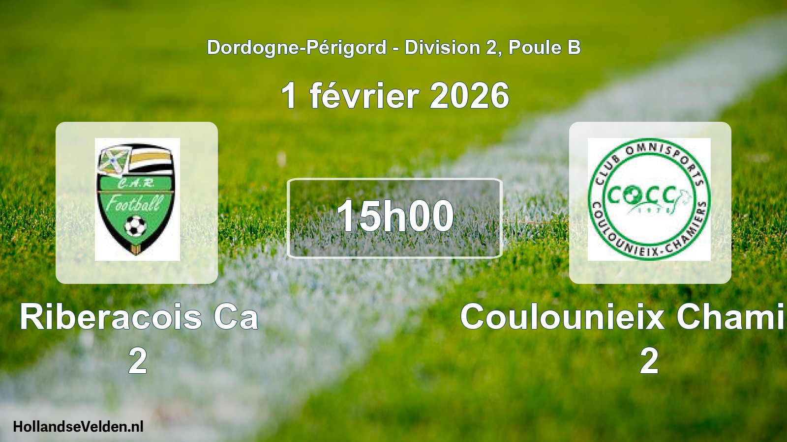 Geplande wedstrijd: Riberacois Ca 2 - Coulounieix Chamiers 2 (1 februari 2026)
