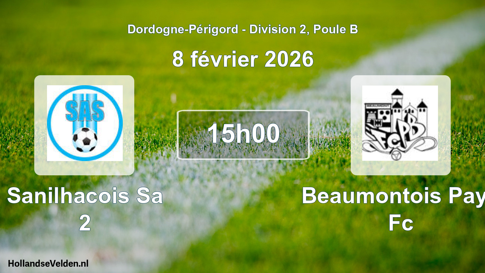 Scheduled Match: Sanilhacois Sa 2 - Beaumontois Pays Fc (8 February 2026)