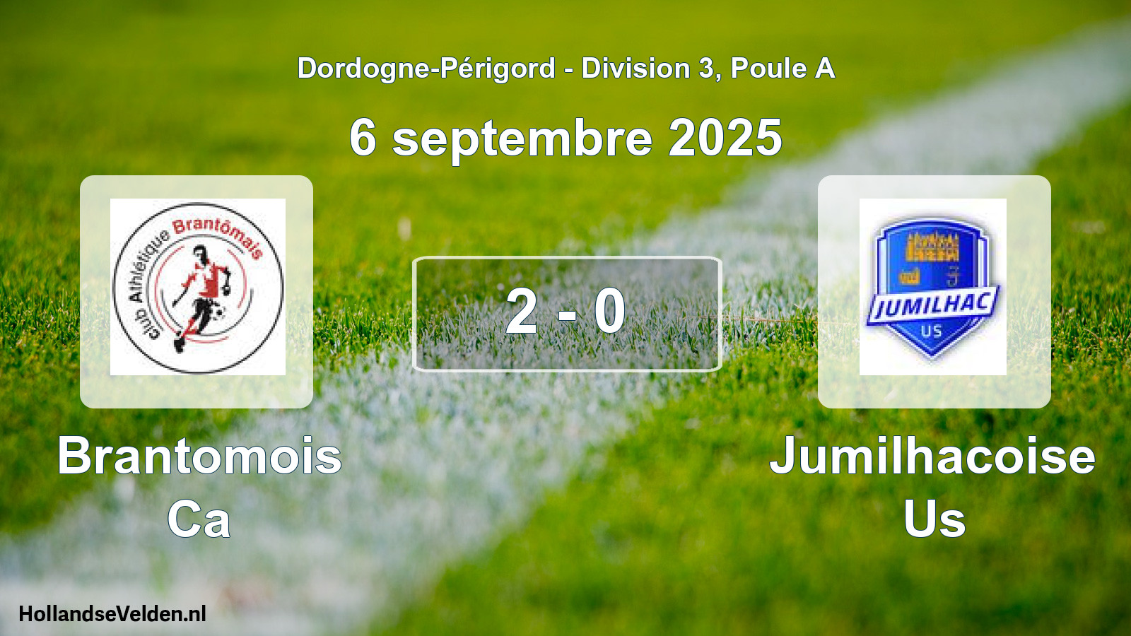 Gespeelde wedstrijd: Brantomois Ca - Jumilhacoise Us 2 - 0 (6 septembre 2025)